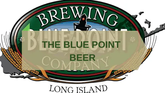 BLUE POINT BEER